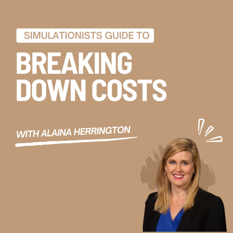 Simulationist's Guide to Breaking Down Costs with Alaina Herrington, Simulation Nation, Avkin Inc.