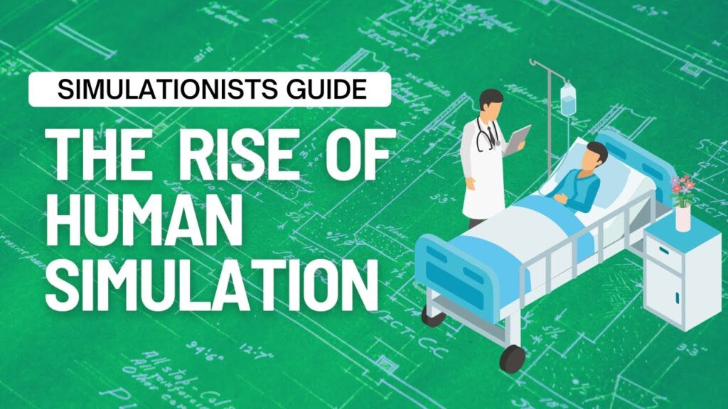 Simulationists Guide to The Rise of Human Simulation