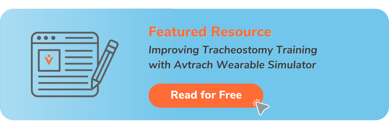 Improving Trach Training with Avtrach Wearable Simulator Free Download Improving Tracheostomy Training with Avtrach Wearable Simulator